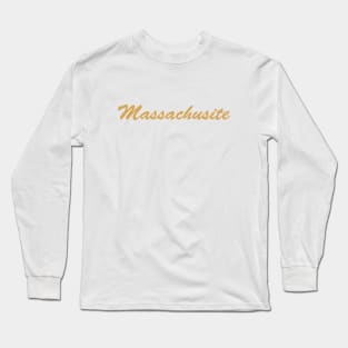 Massachusite Long Sleeve T-Shirt